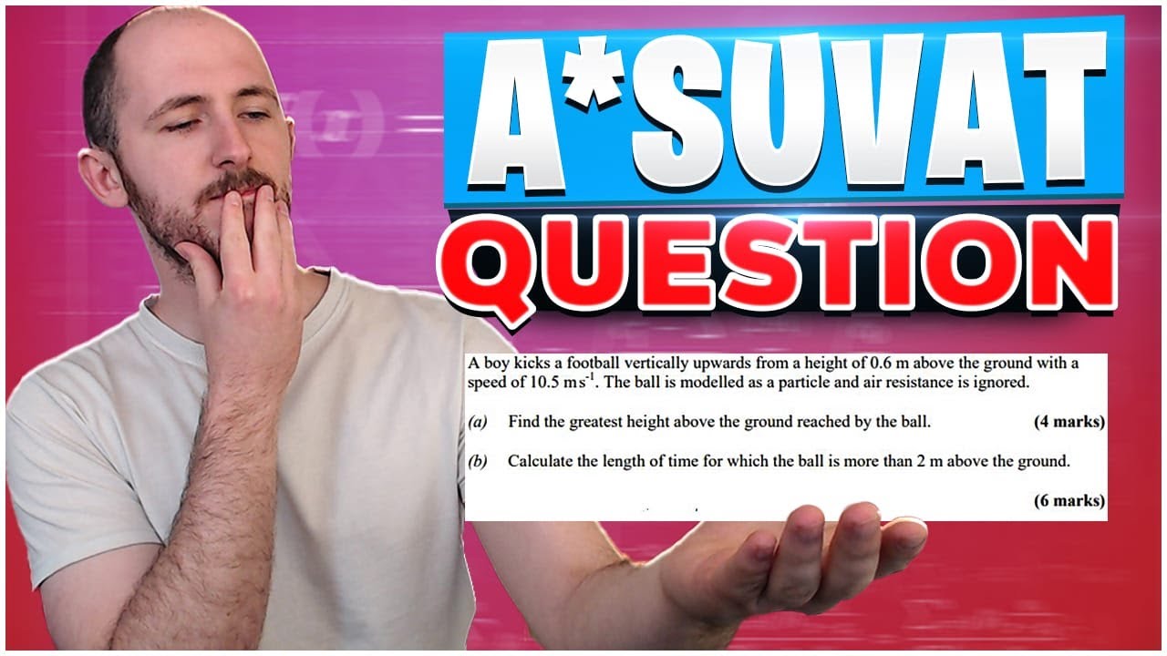 A Level Mastery - How I Solved One of the Worst Answered SUVAT Questions