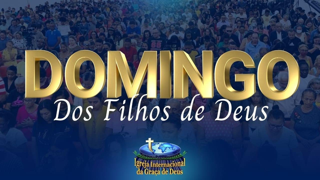 Domingo dos Filhos de Deus - (28/12/2025)