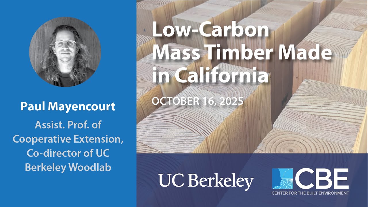 Low-Carbon Mass Timber Made in California