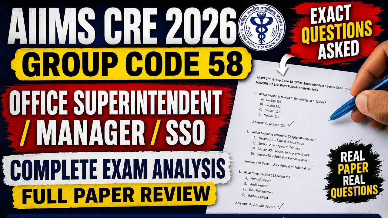 AIIMS CRE Group Code 58 SSO Questions Asked 2026 | Exam Analysis | Office Superintendent/SSO/Manager