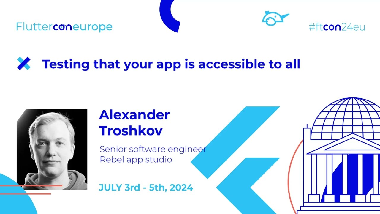 Testing that your app is accessible to all - Alexander Troshkov | Fluttercon EU 2024