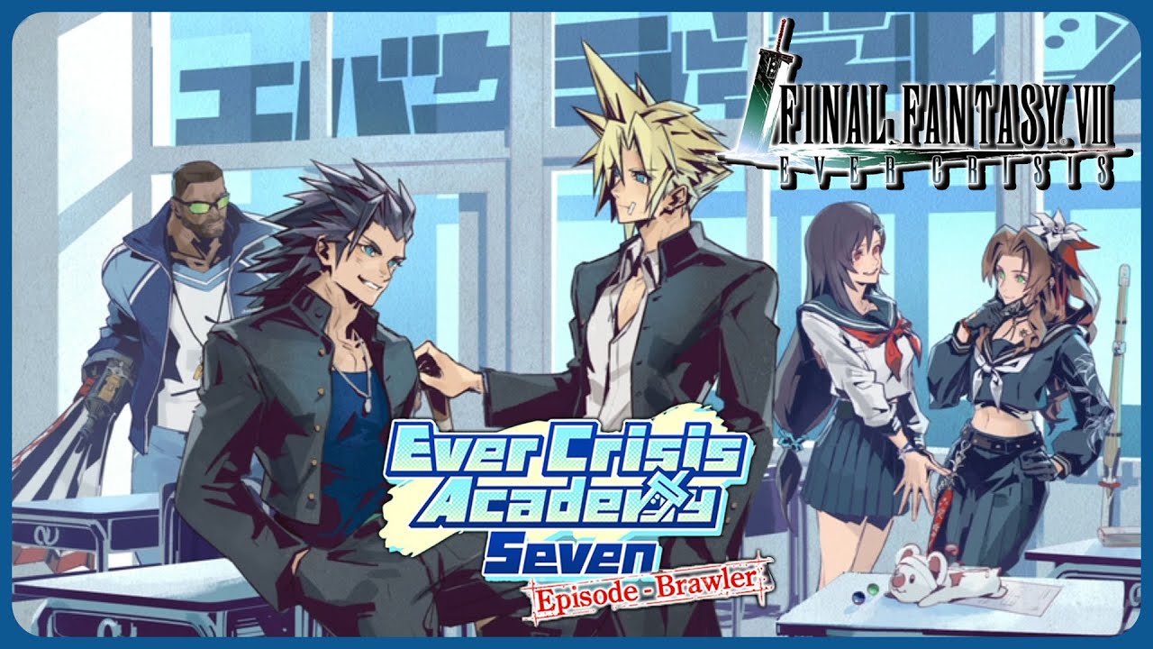 Ever Crisis Academy: Brawler Event Story - Final Fantasy 7 Ever Crisis