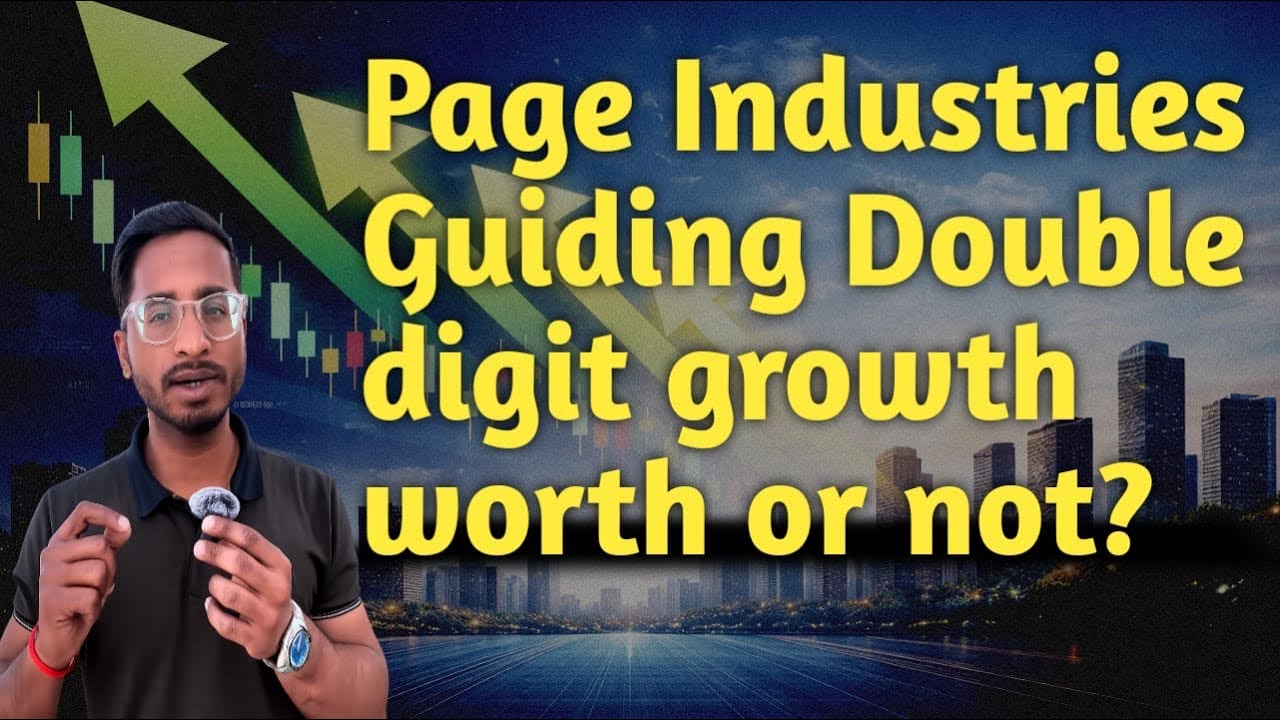 Page Industries Now Company is guiding for Double digit growth worth or not ?