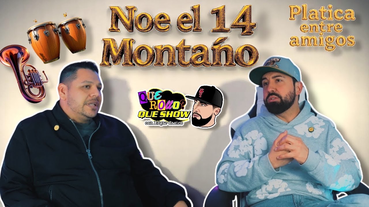 NOE EL 14 MONTA&Ntilde;0 - PLATICA ENTRE AMIGOS - QUE ROLLO QUE SHOW -