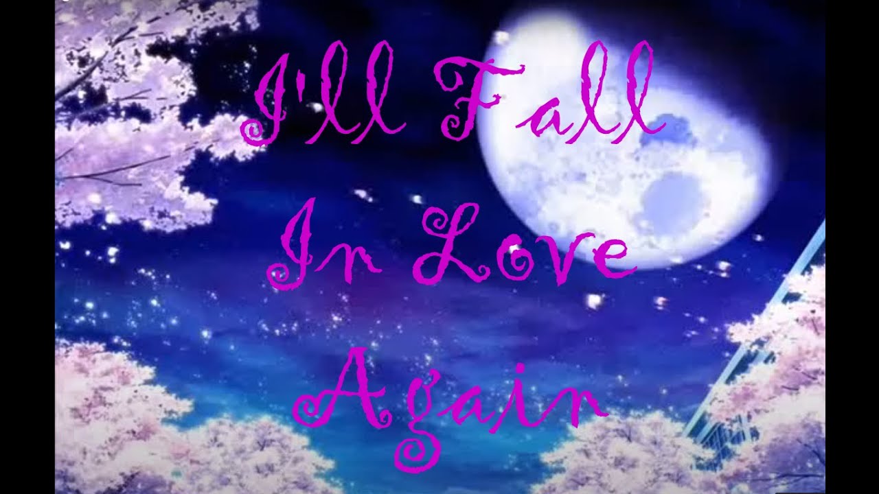 I'll Fall In Love Again Lyrics-Lanie Hall