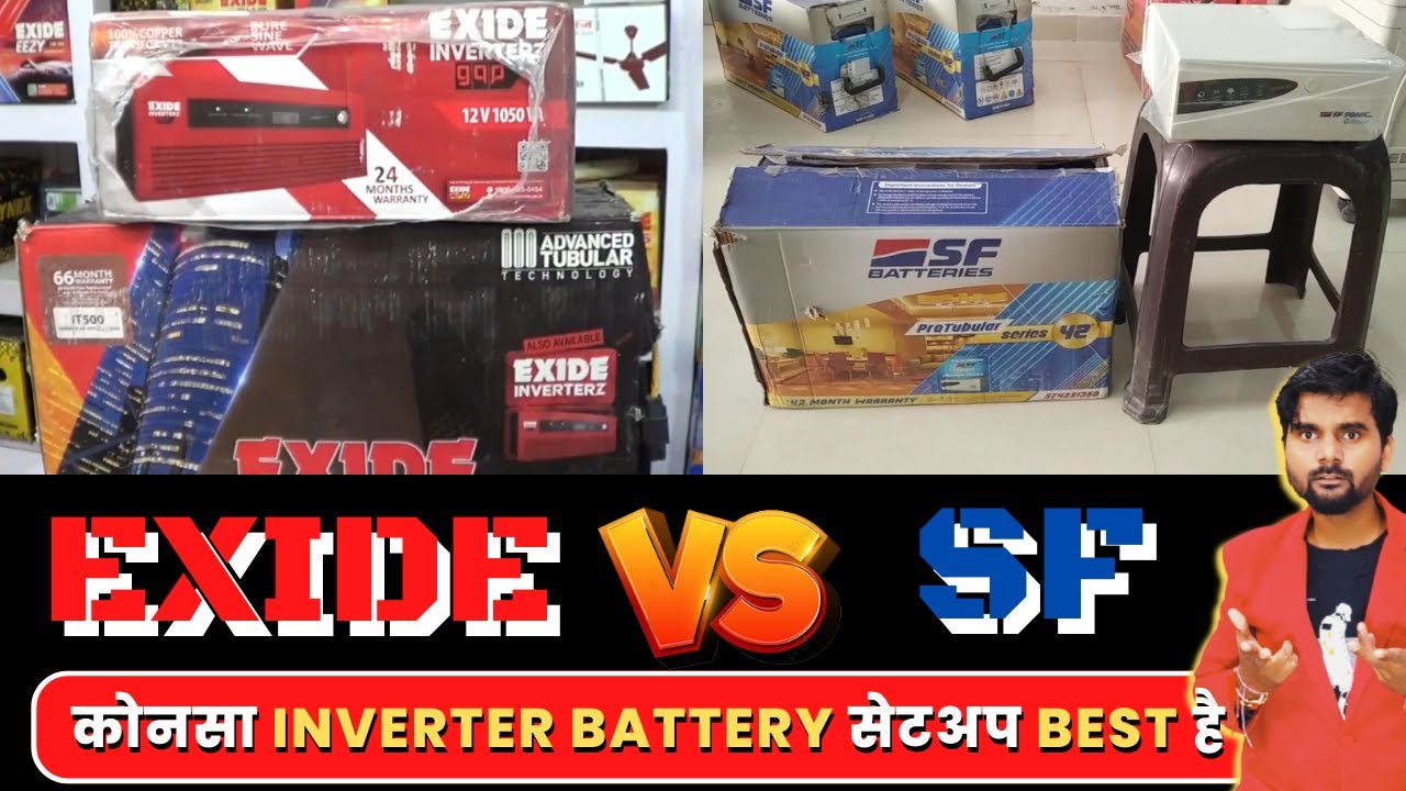 Exide vs Sf - Which Inverter Battery is Best for You?