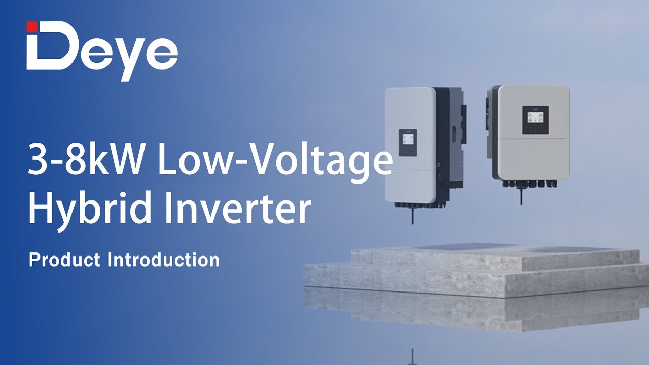 Hybrid Inverter: Deye 3-8kW low-voltage single-phase hybrid inverter