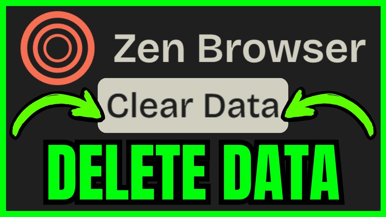 How To DELETE Zen Browser Data (QUICK & EASY) 2026