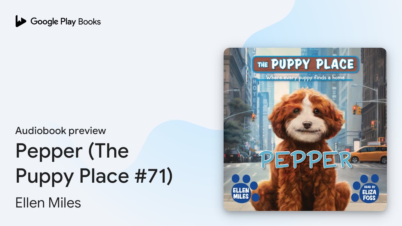 Pepper (The Puppy Place #71) by Ellen Miles · Audiobook preview