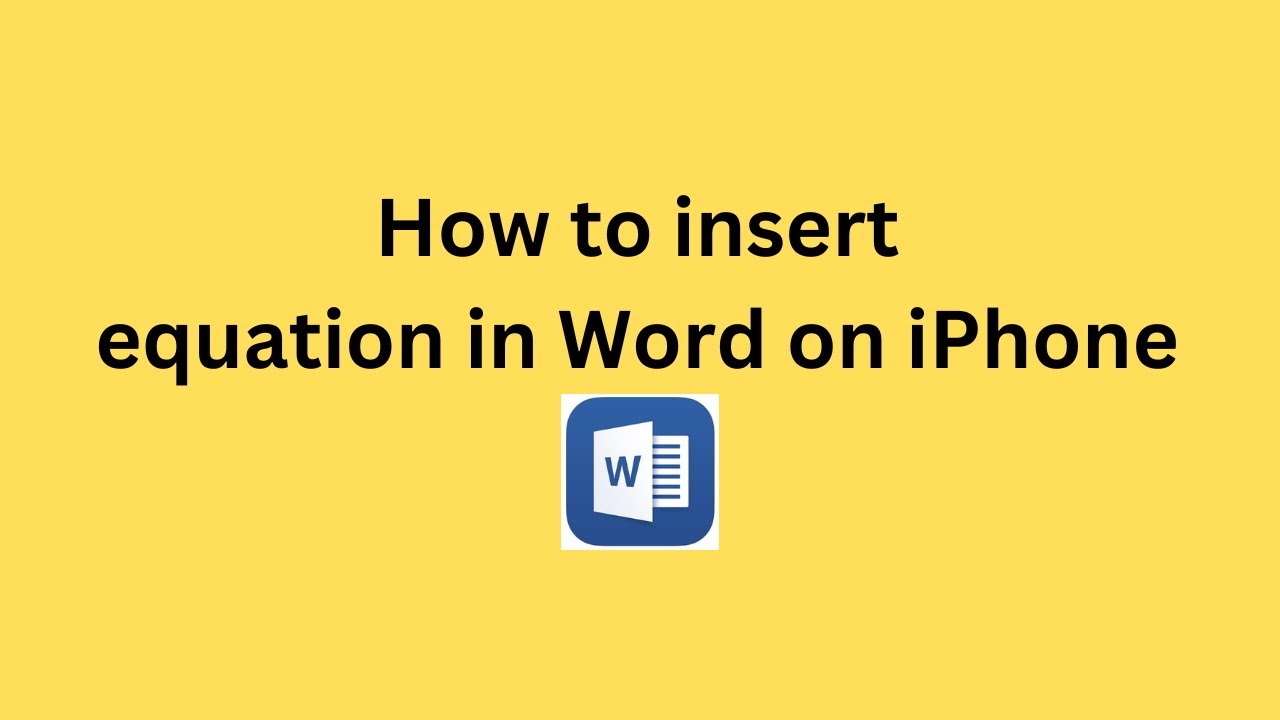 How to insert equation in Word on iPhone