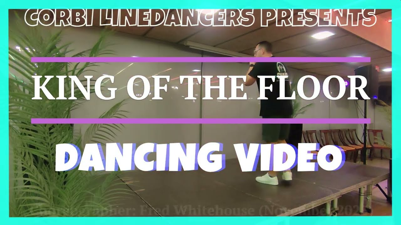 King Of The Floor LINE DANCE (Dancing Video)
