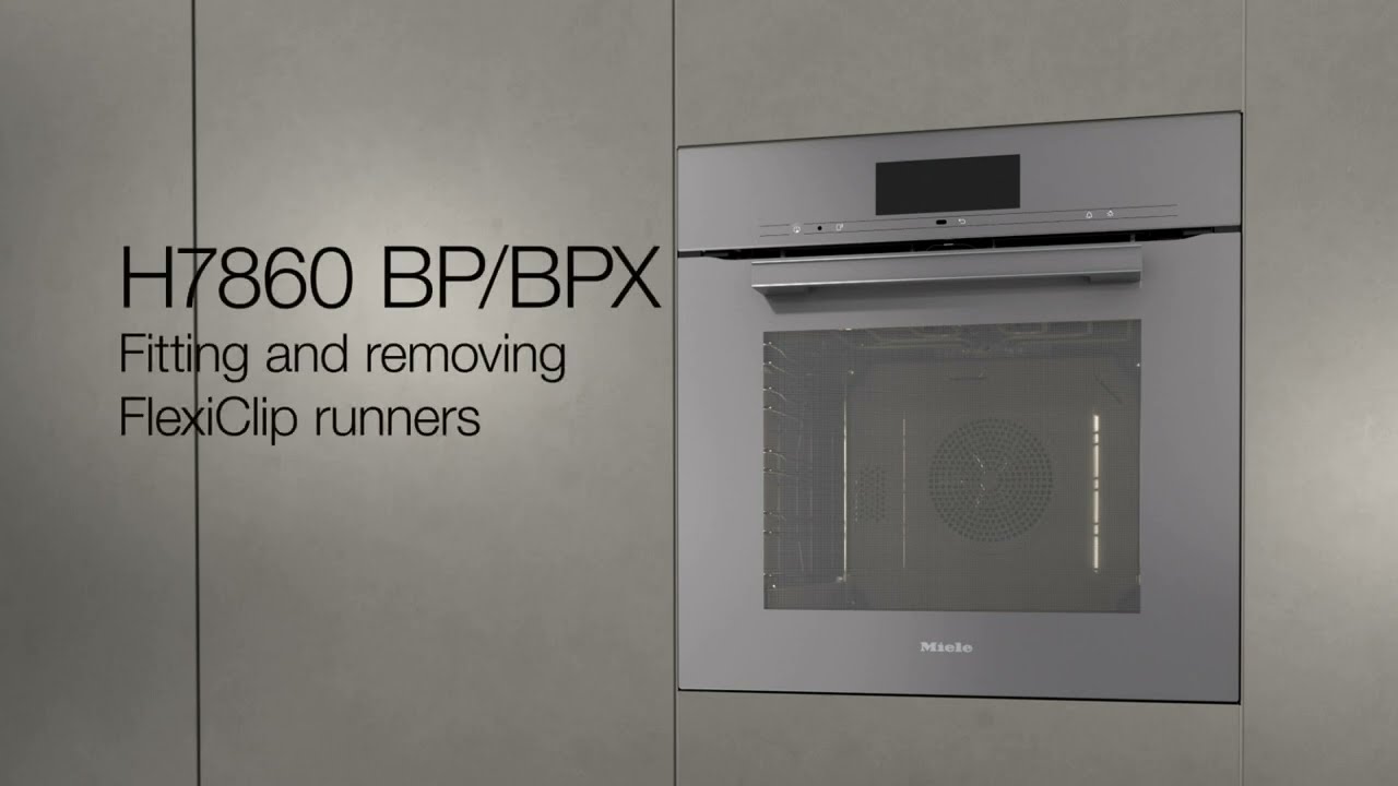 How to install and remove the FlexiClip runners on your Miele H 7860 Oven
