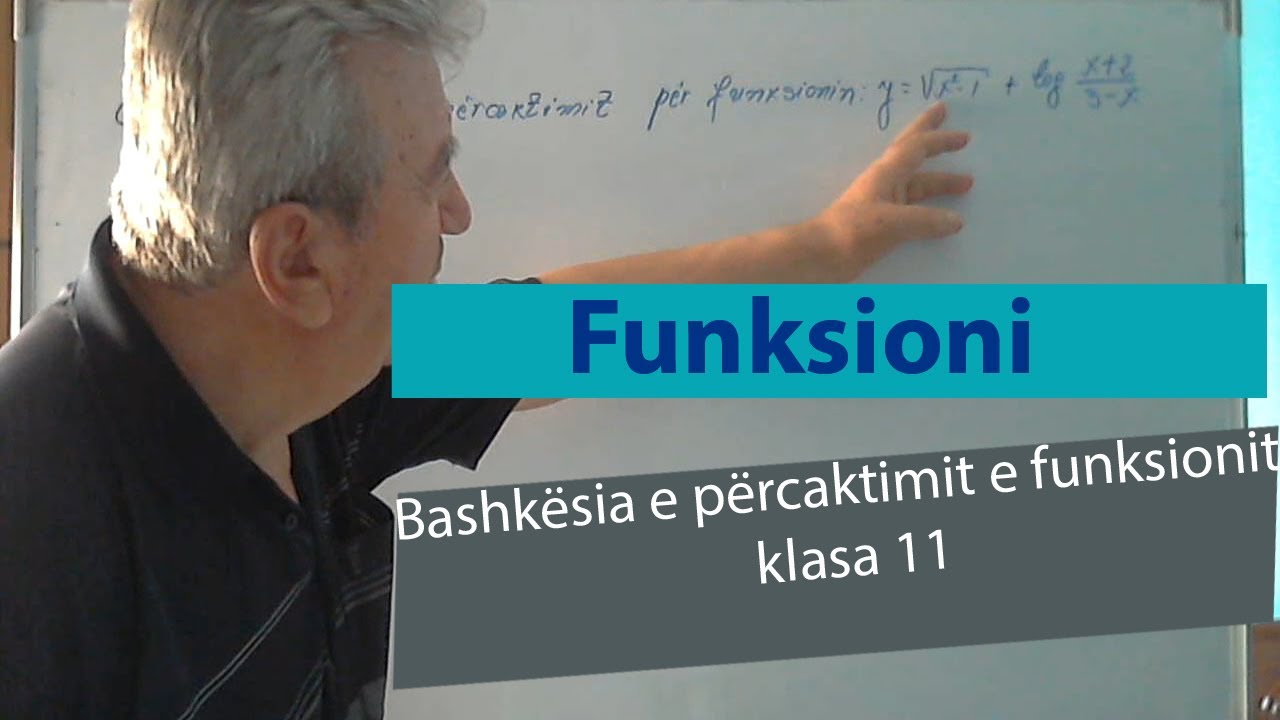 Ushtrime matematike kl 11/ Bashkësia e përcaktimit e një funksioni