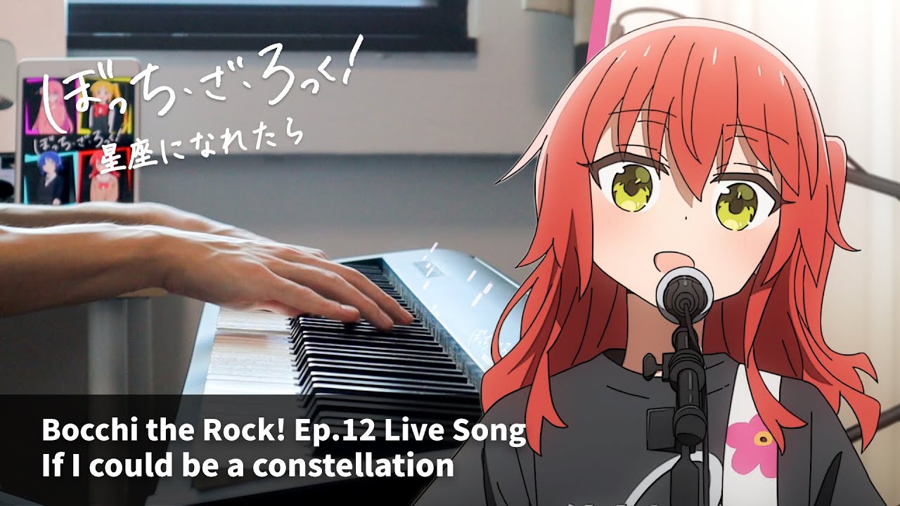 Bocchi the Rock! Ep. 12 Live Song - 