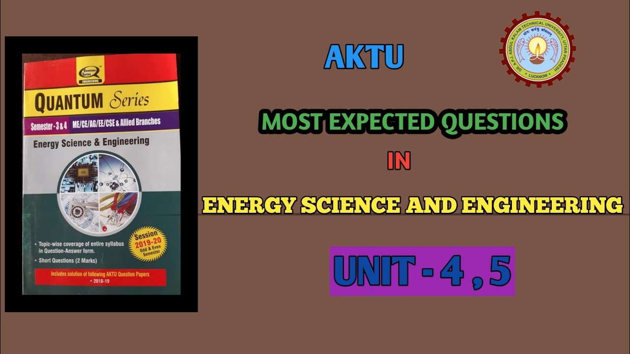 Energy Science and Engineering AKTU [MOST EXPECTED QUESTIONS] Of UNIT-4,5 With Notes #ESE #AKTU