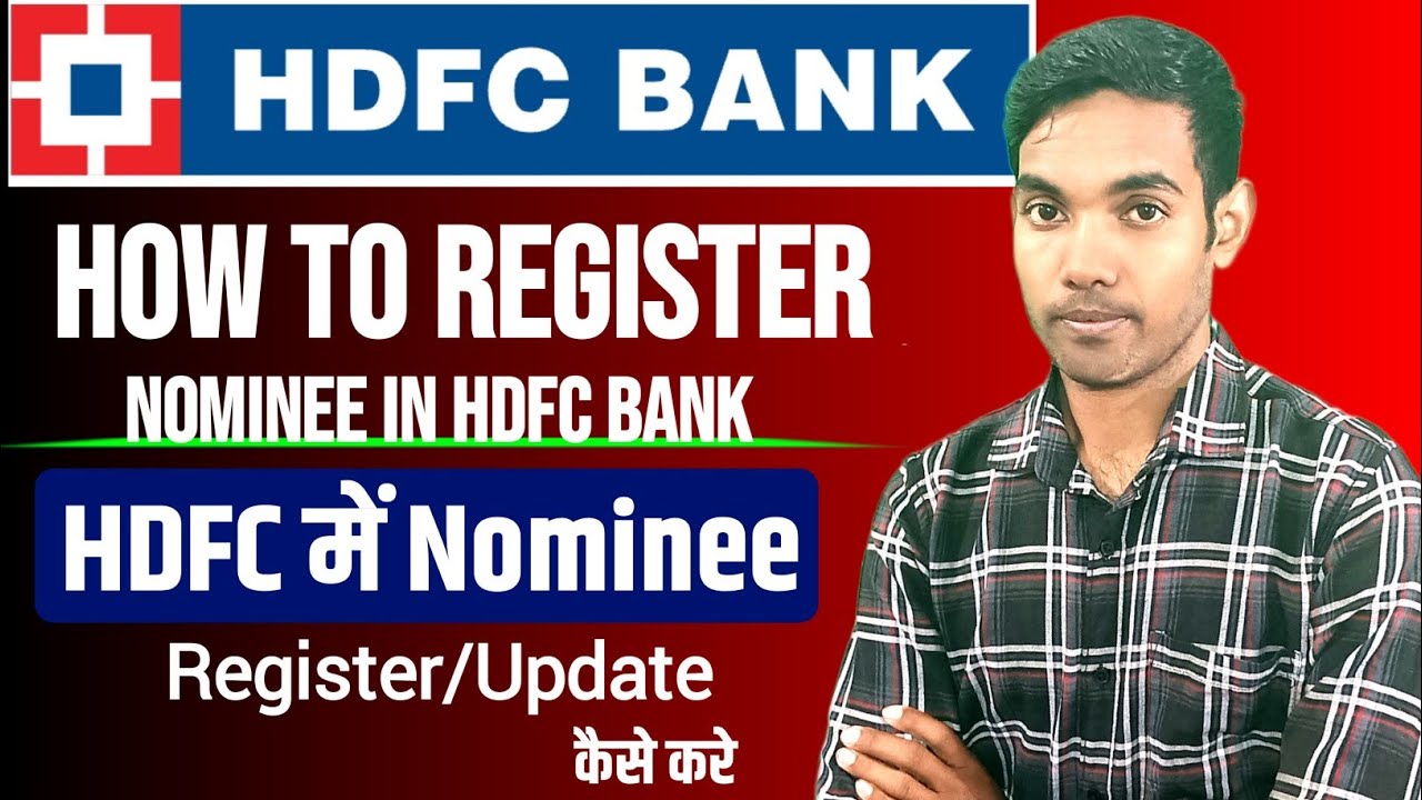 HDFC Bank Mein Nominee Kaise Change Kare | HDFC Bank Nominee Registration