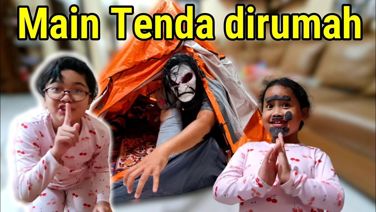 HANUM MAIN TENDA CAMPING DALAM RUMAH DIGANGGUIN MANUSIA BERTOPENG! | Shafeea Hanum