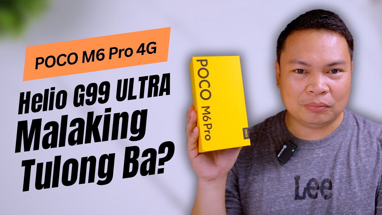 POCO M6 Pro - Merong Helio G99 ULTRA, Pero Para Saan?!