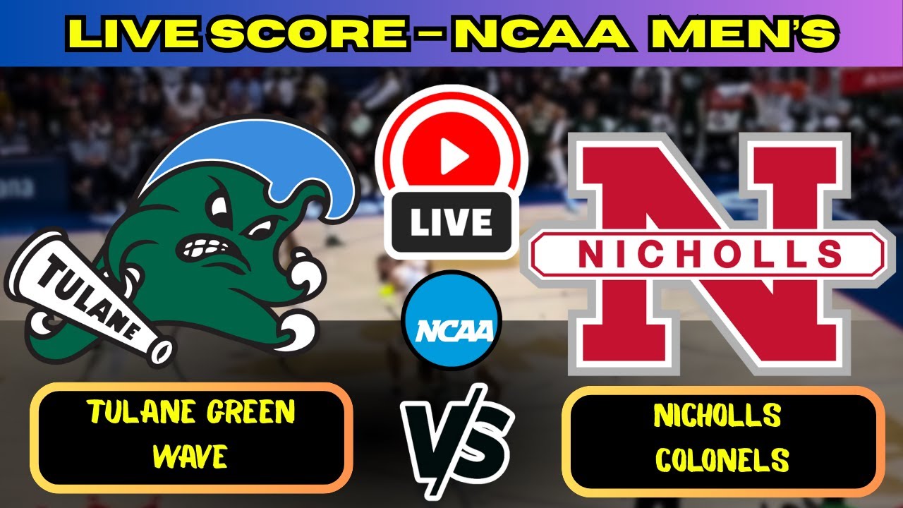 🔴 Tulane Green Wave vs Nicholls Colonels | NCAA Men’s Basketball | Live Score Update Nov 28