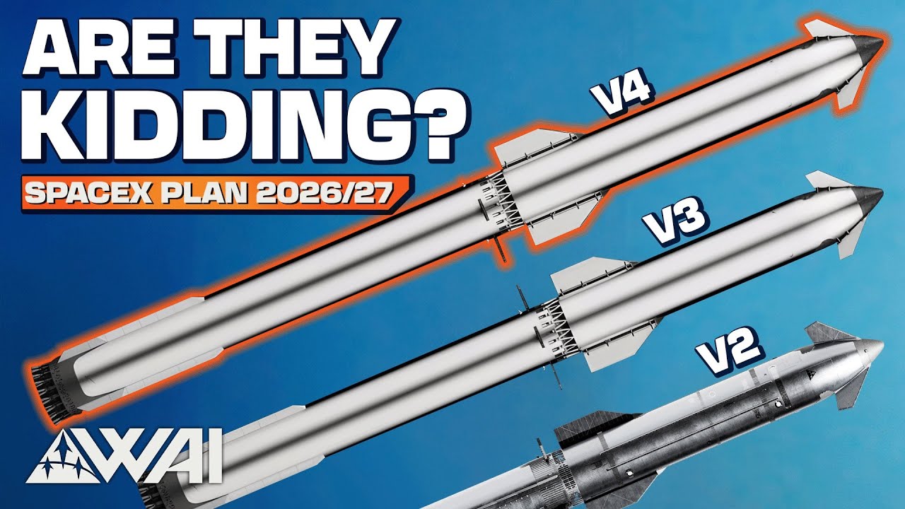 SpaceX Unveils Starship Plans For 2026/27! Different Than We Thought!