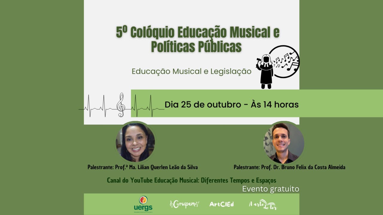 5º Colóquio Educação Musical e Políticas Públicas.