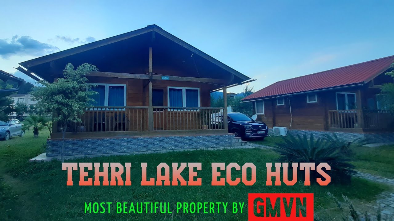 Tehri Lake Eco Huts | GMVN