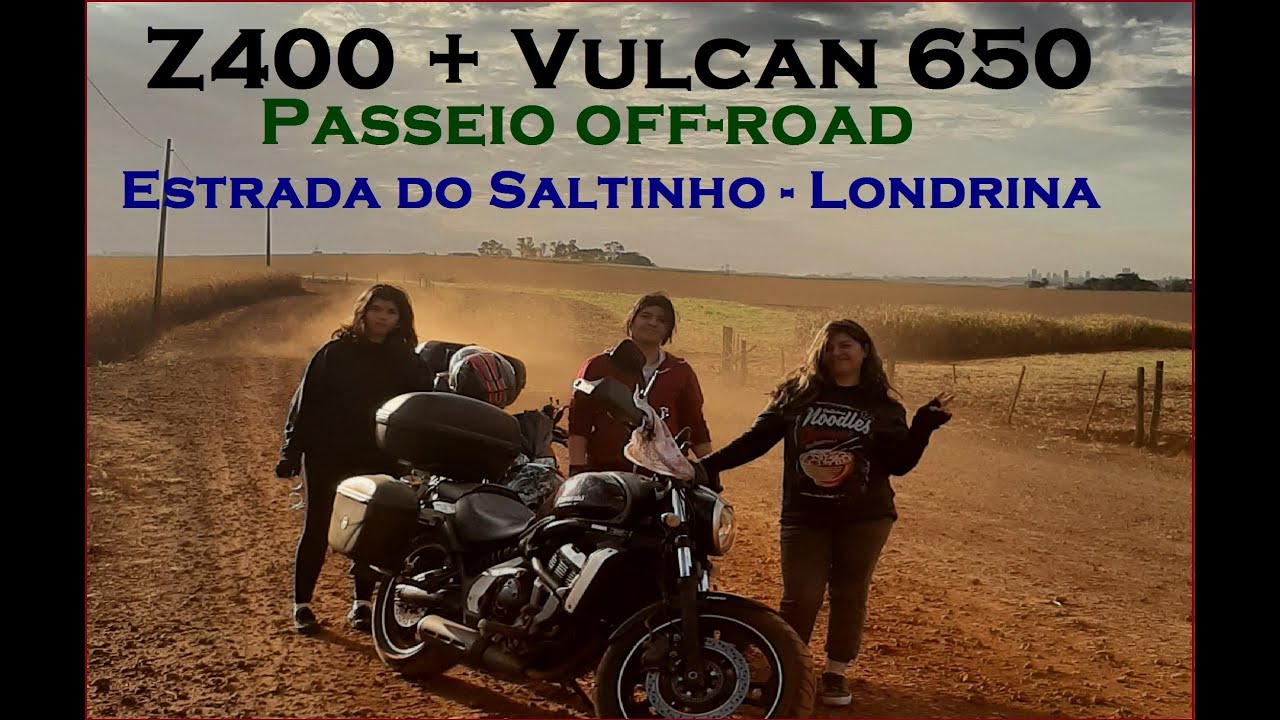 Passeio Off-Road Estrada do Saltinho Londrina-PR #vulcan650 #z400