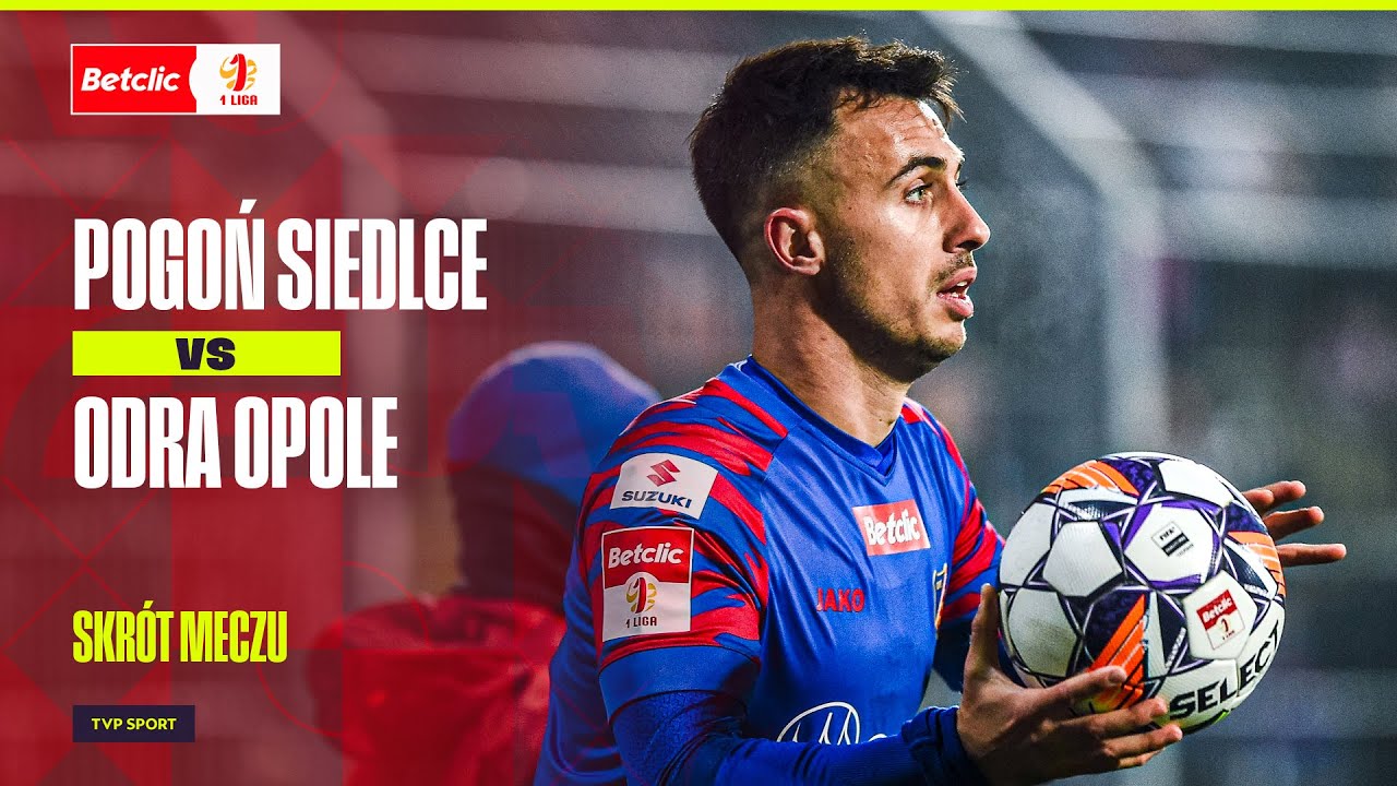 SKRÓT: POGOŃ SIEDLCE - ODRA OPOLE, GOL W SAMEJ KOŃCÓWCE PRZESĄDZIŁ O ZWYCIĘSTWIE | BETCLIC 1. LIGA