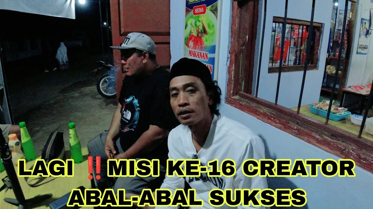 Lagi‼️Missi Ke-16 Creator Abal-Abal Sukses