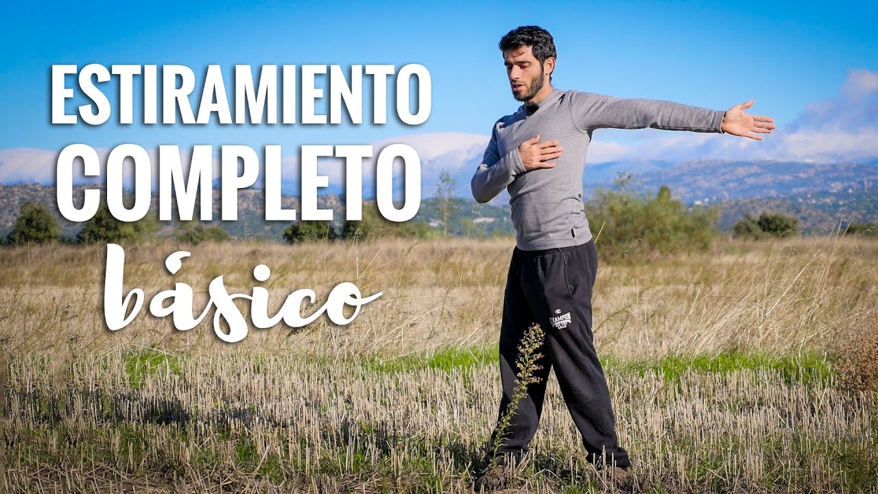 ESTIRAMIENTO BÁSICO COMPLETO