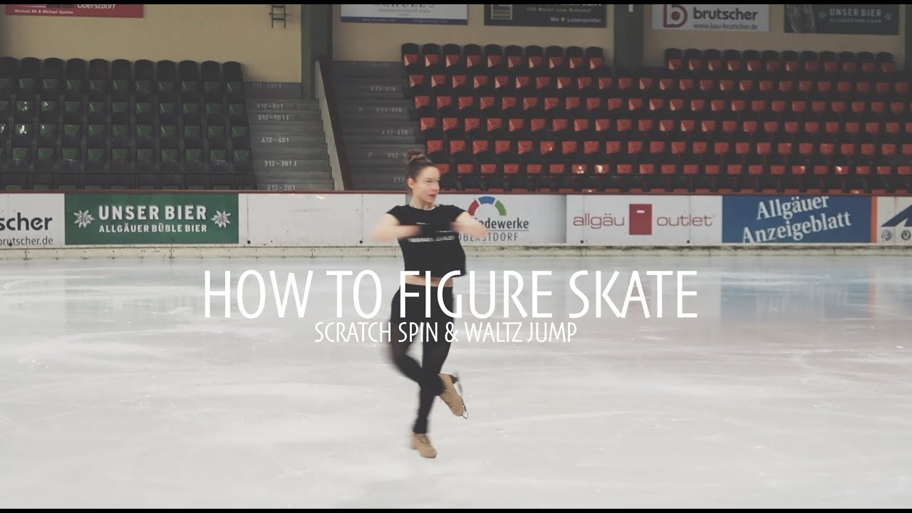 SCRATCH SPIN & WALTZ JUMP ❤ How To Figure Skate