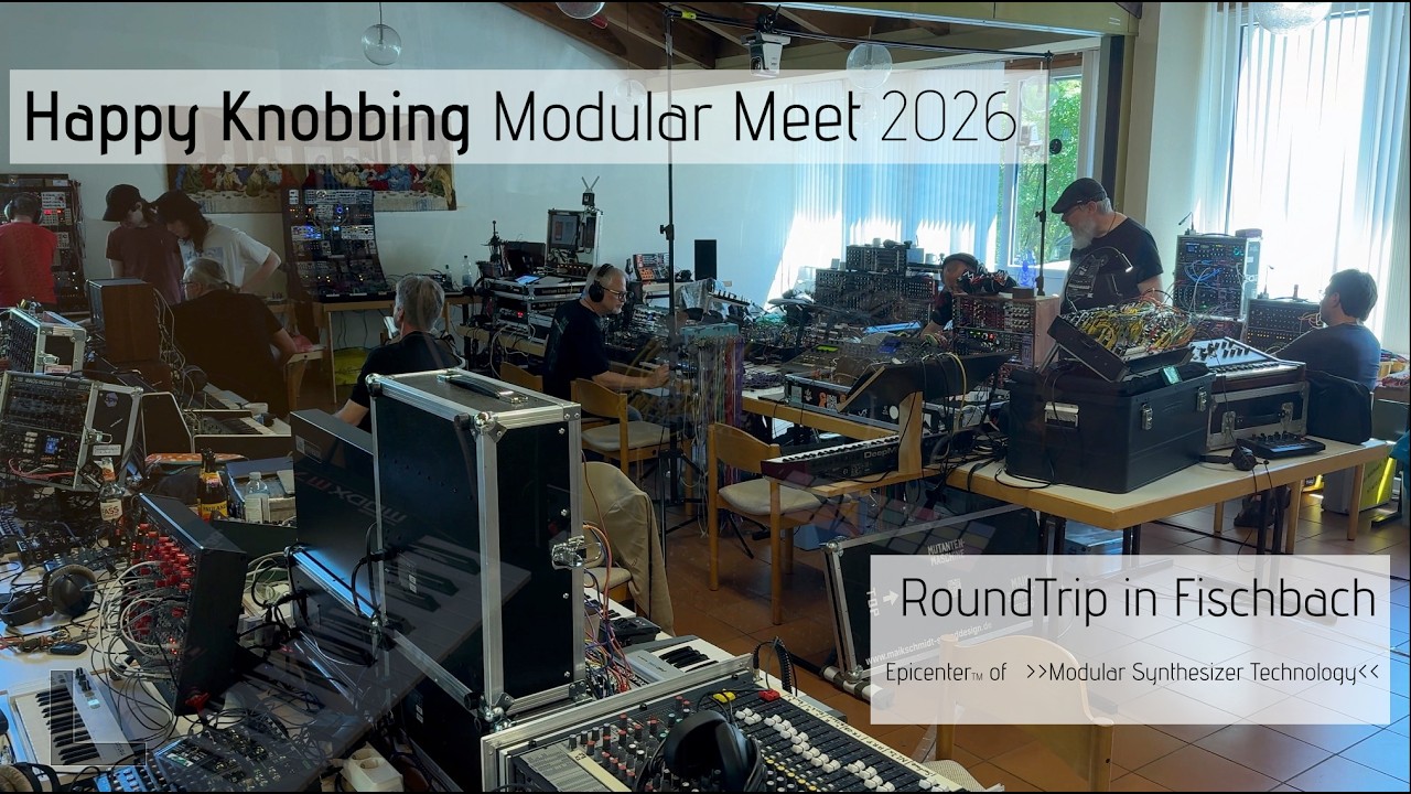 Modular Synthesizer Meeting Happy Knobbing 2026 -- Roundtrip (by Moogulator)