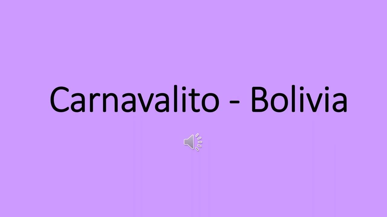 Carnavalito   Bolivia