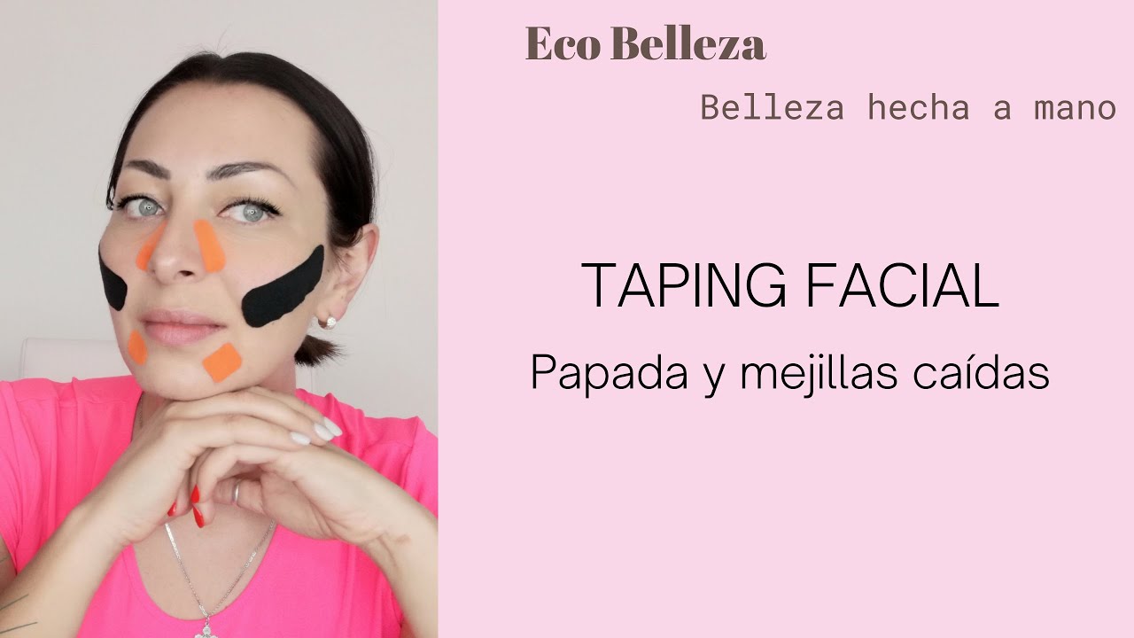 Taping facial: Papada y mejillas caídas