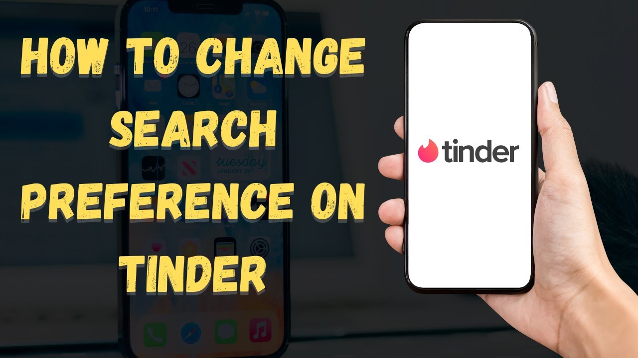 How To Change Search Preference On Tinder (2024)