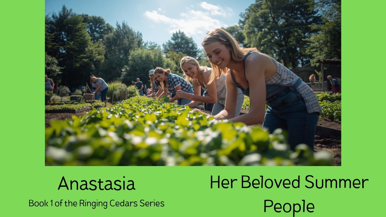 6. Anastasia. Book 1 of the Ringing Cedars Series. Her Beloved Summer People