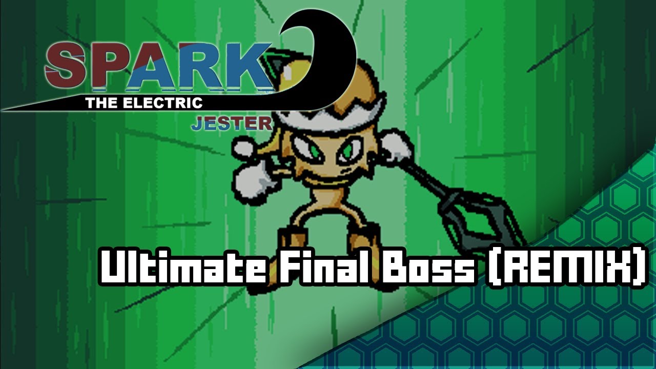Spark The Electric Jester - Ultimate Final Boss (Remix)