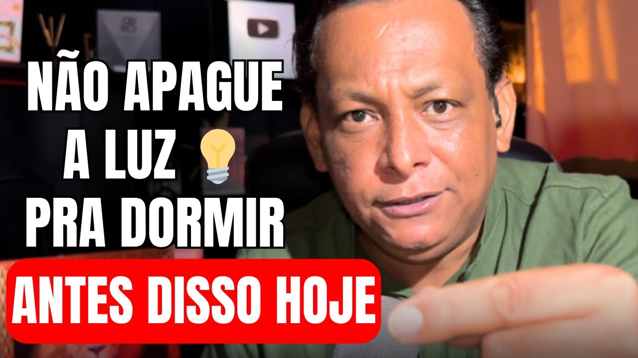 Urgente 🚨 NÃO APAGUE A LUZ PRA DORMIR SEM FAZER ISSO HOJE ‼️