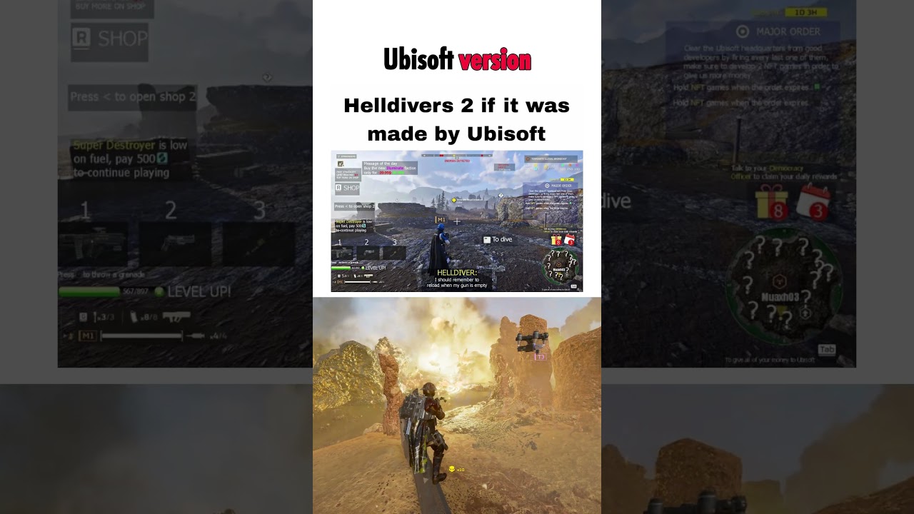 Helldivers 2 if it was made by Ubisoft