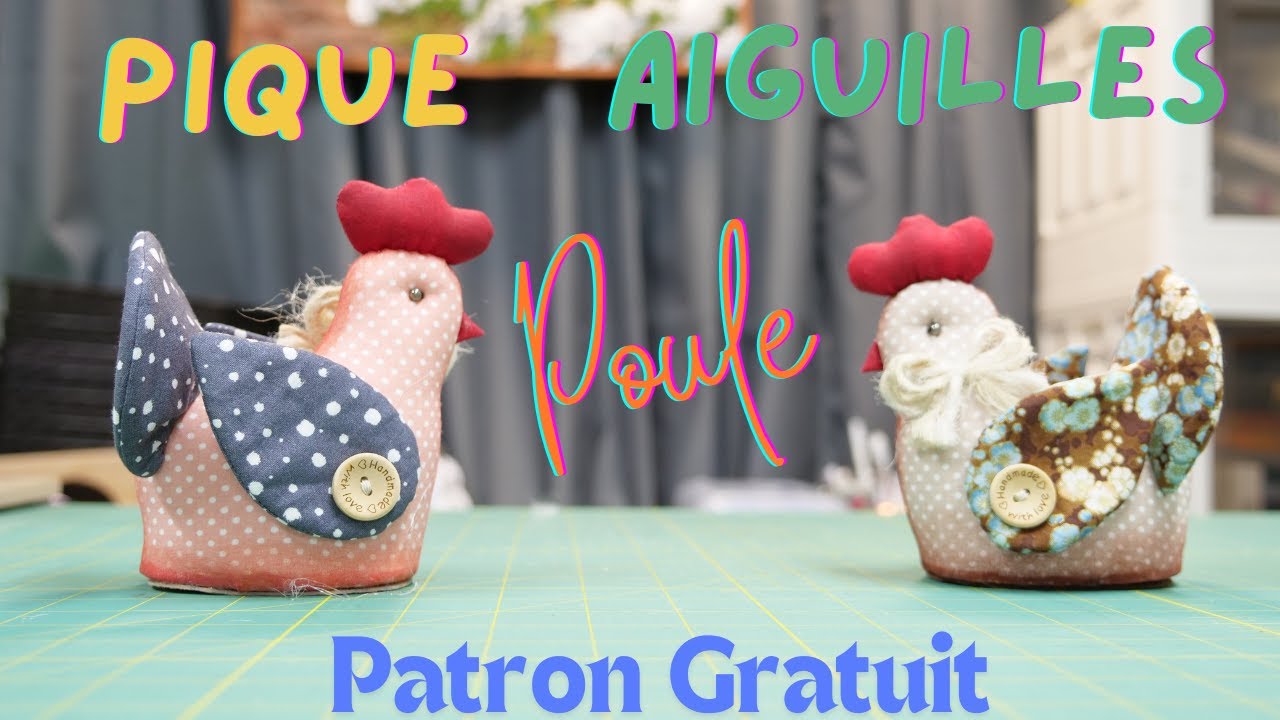 couture facile d'un pique aiguille poule déco, patron gratuit