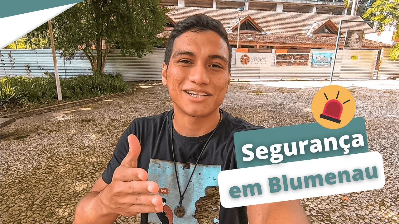 BLUMENAU É SEGURA?