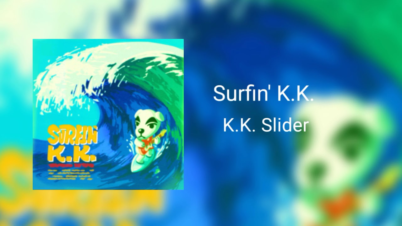 Surfin' K.K. - K.K. Slider
