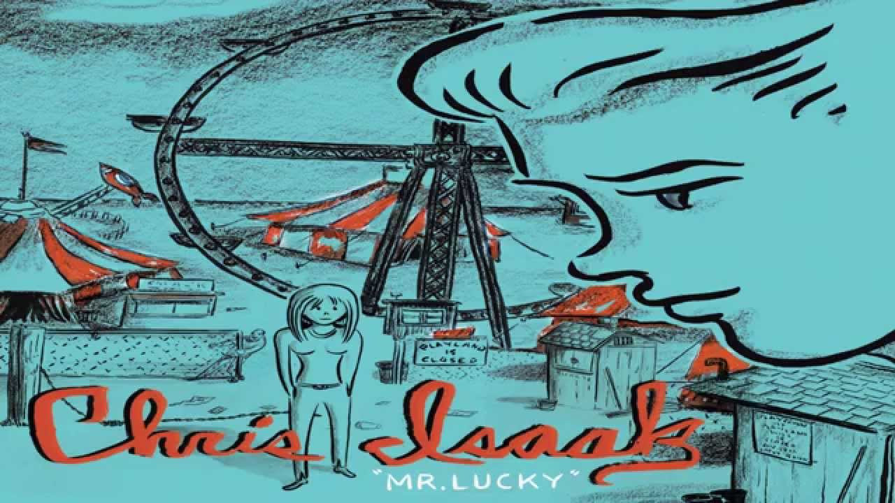 Chris Isaak - We Let Her Down
