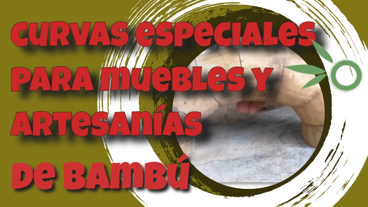 🛠¿Muebles y artesanías de bambú?🖐[AQUÍ OTRA TÉCNICA PARA CURVAR BAMBU]🎋