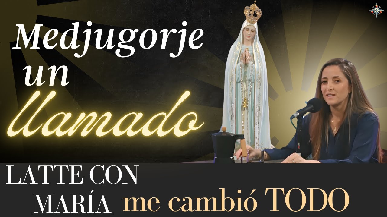 Medjugorje me cambio por completo|Latte con Maria#medjugorje#conversion#maria