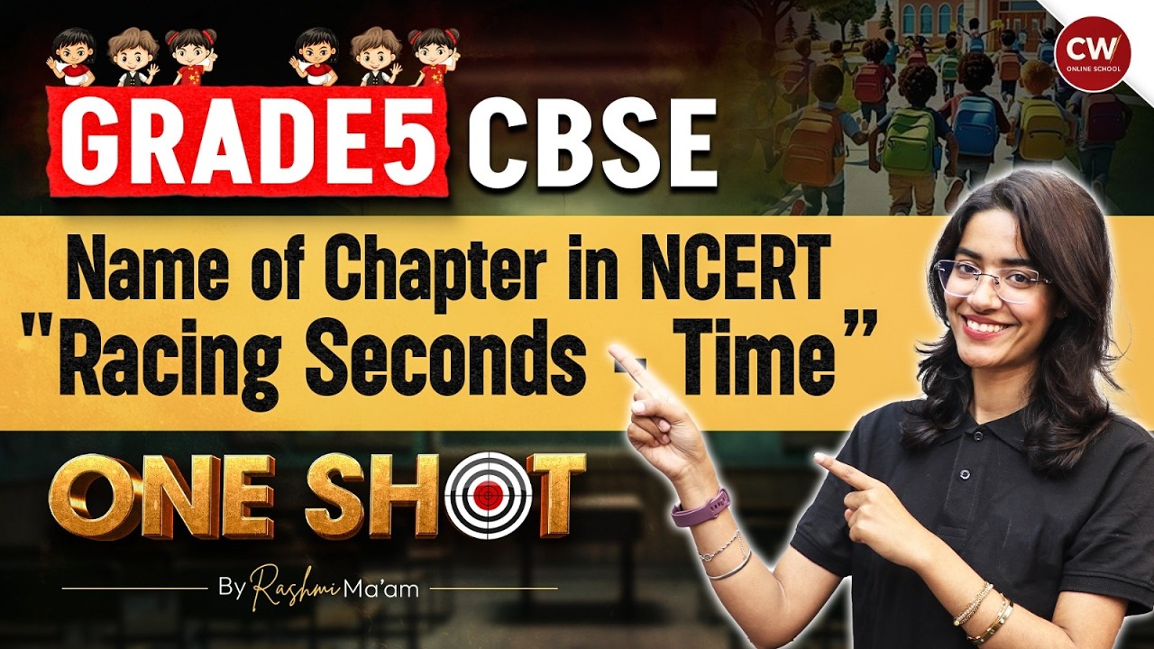 Class 5 Maths One Shot | Racing Seconds – Time | Full Chapter CBSE #class5 #ncert