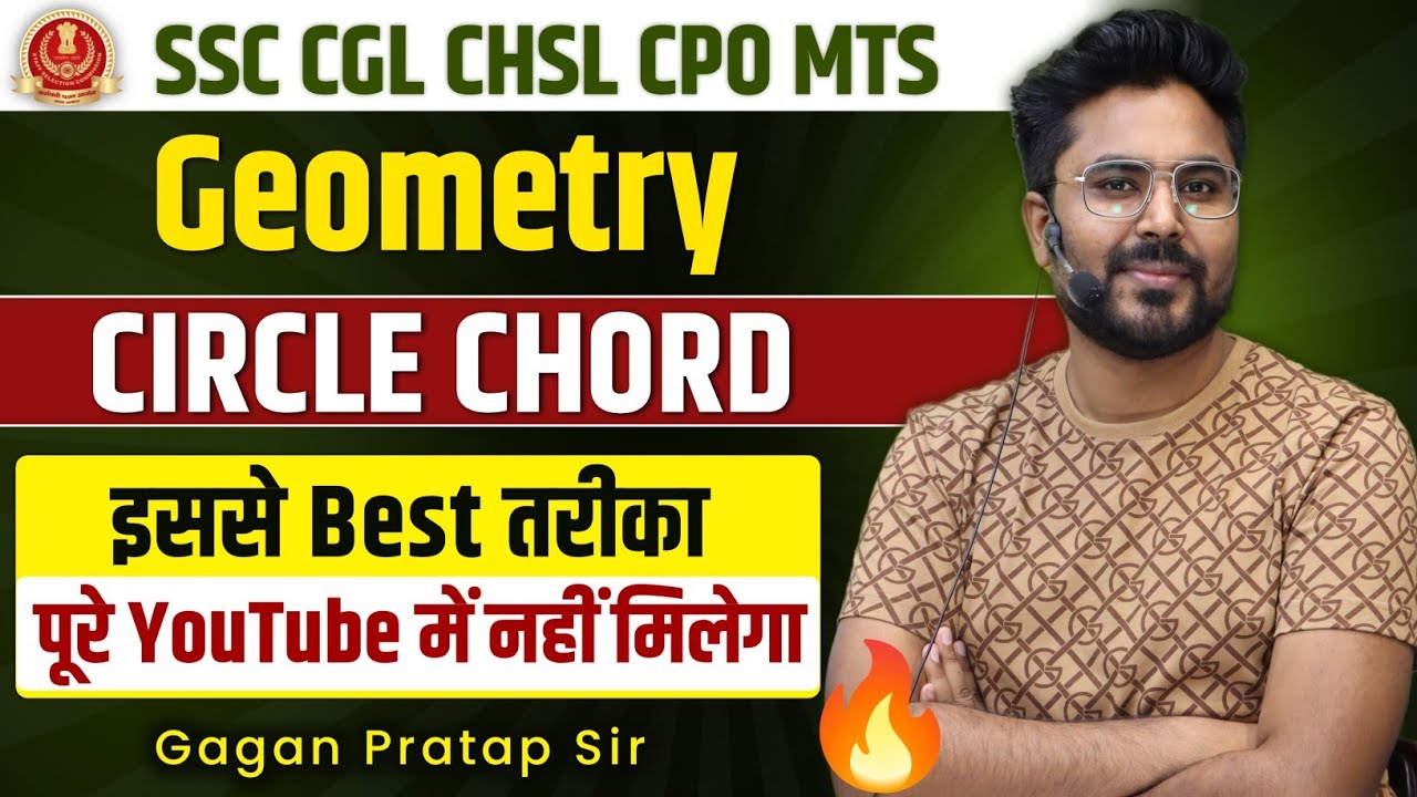 GEOMETRY CIRCLE CHORD Complete Concept |इससे Best तरीका पूरे YouTube में नहीं मिलेगा|🔥GAGAN SIR #ssc