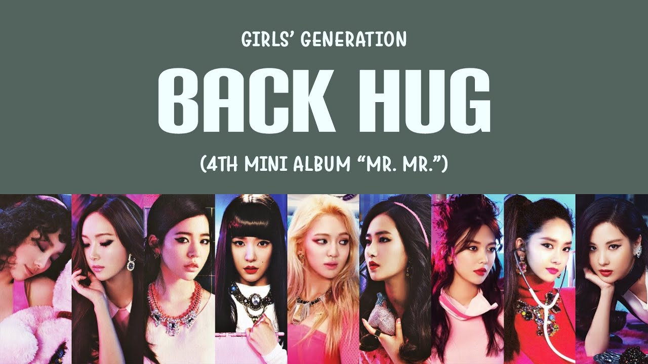 Girls&rsquo; Generation (소녀시대) &ndash; Back Hug (백허그) Lyrics (HAN/ROM/ENG)