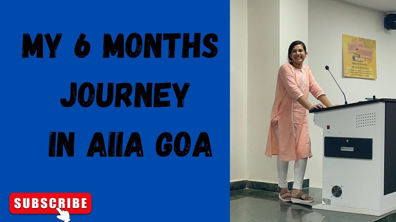 MY 6 MONTHS JOURNEY IN AIIA GOA🏥| BAMS DIARIES 🩺 