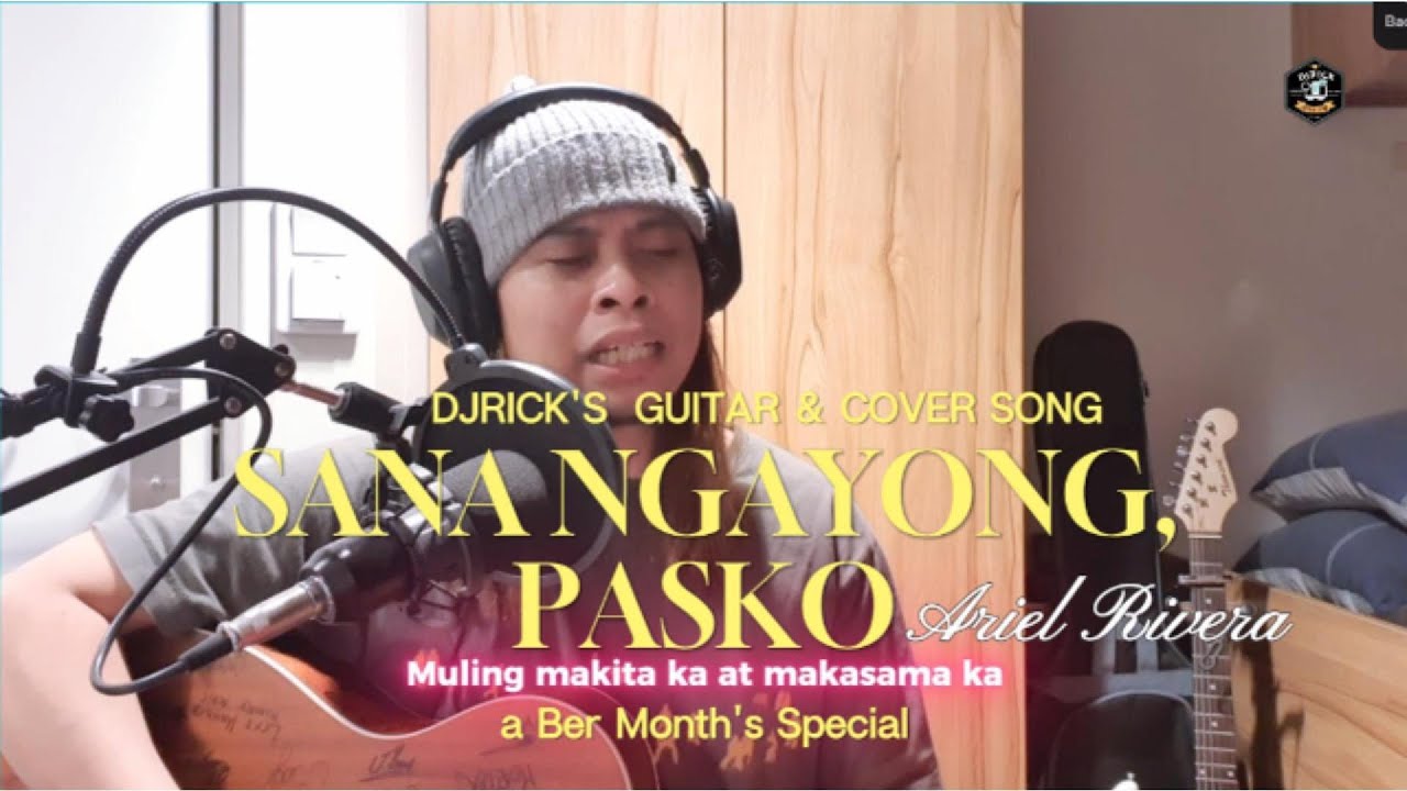 Sana Ngayong Pasko - Ariel Rivera || Acoustic Guitar Version.DJRick's Guitar and Song Cover.